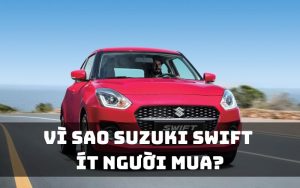 vì sao suzuki swift ít người mua