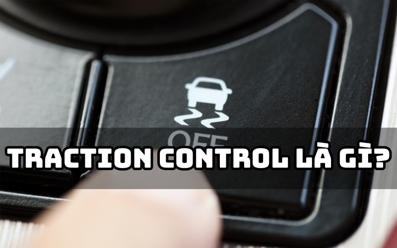 traction control là gì