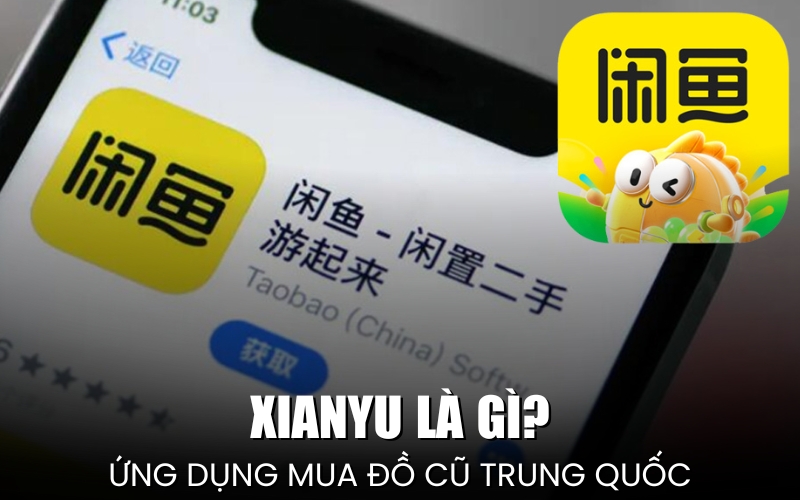 Xianyu là gì