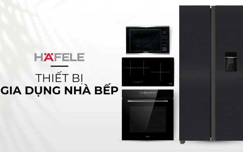 Thương hiệu thiết bị nhà bếp Hafele