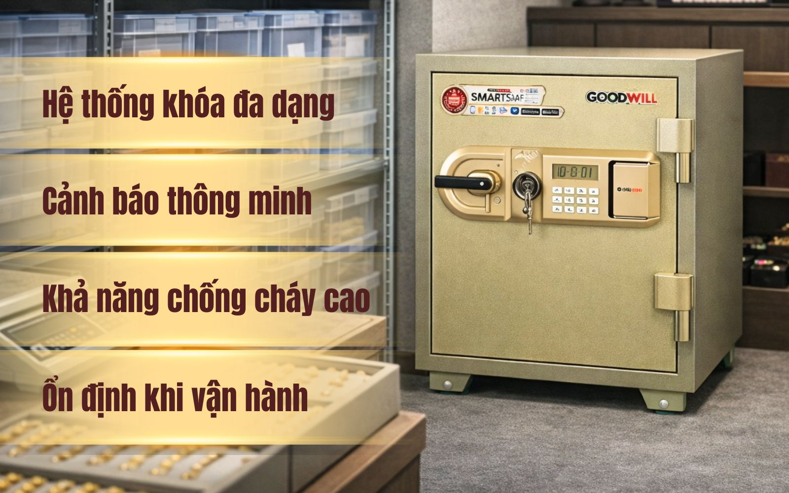Tính năng két sắt Goodwill có tốt không?